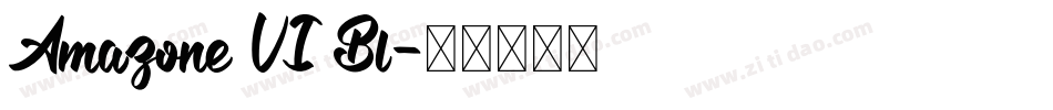Amazone VI Bl字体转换